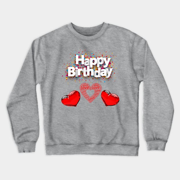 T-shirt happy birthday Crewneck Sweatshirt by Younis design 